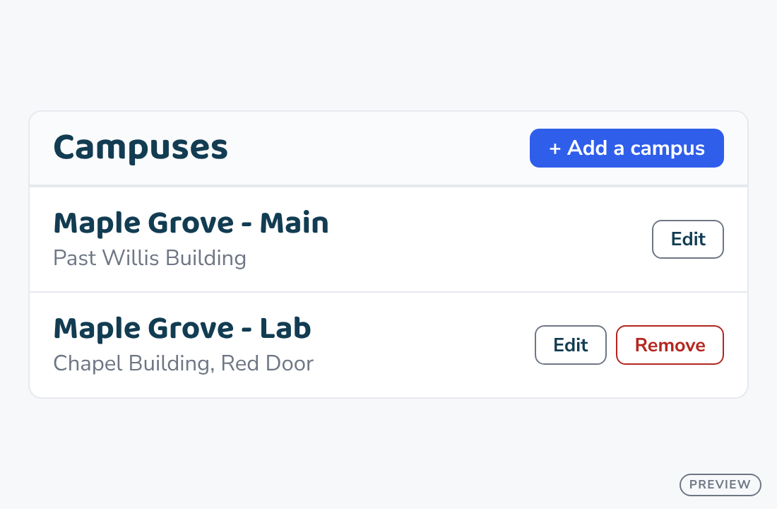 A list of a school's campuses, with buttons to add a campus, edit one or remove one.